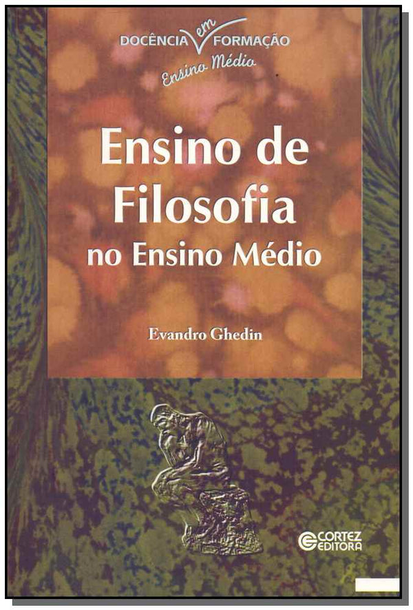 Capa do livro Ensino de Filosofia no Ensino Médio, de Evandro Ghedin