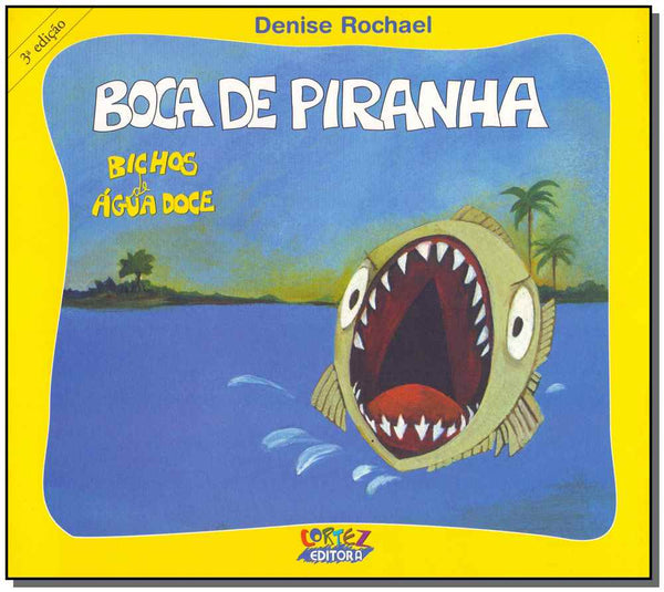 Capa do livro Boca de Piranha, de Denise Rochael