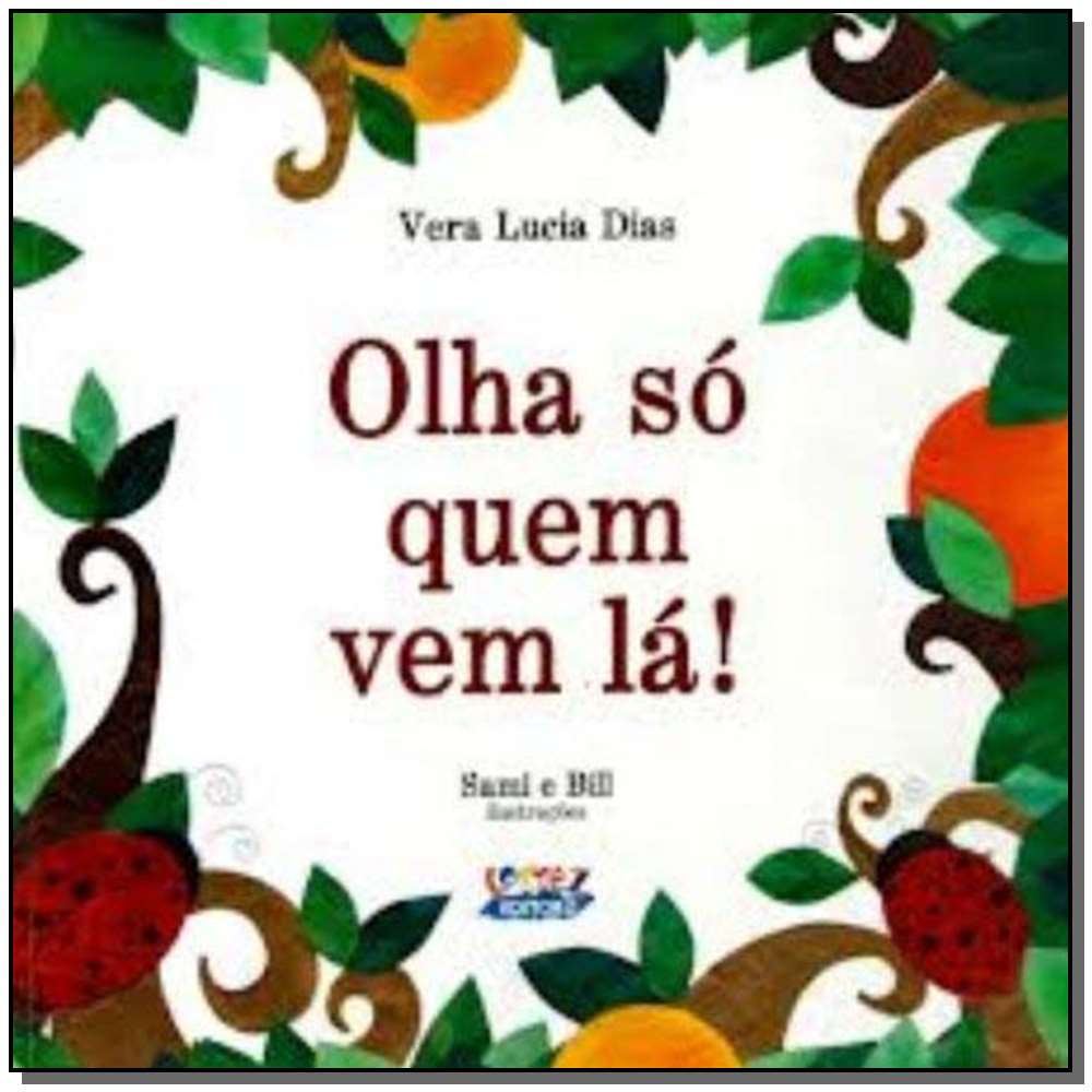 Olha Só Quem Vem Lá!