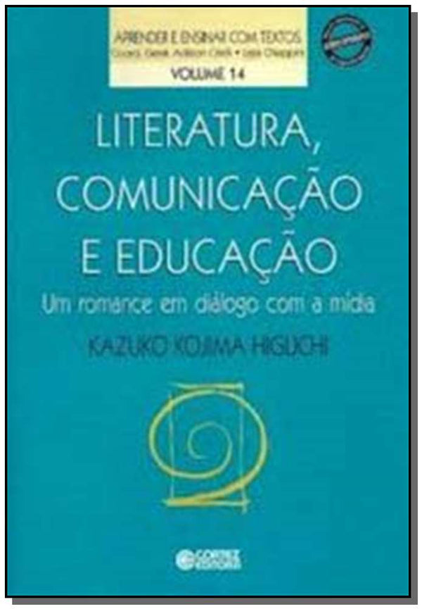 Capa do livro Literatura, Comunicação e Educação, de Kazuko Kojima Higuchi