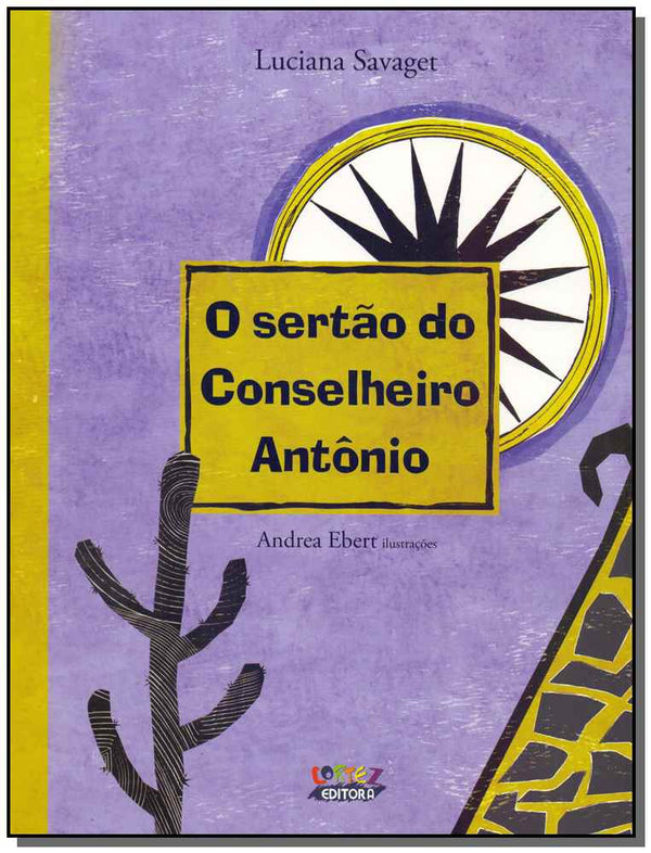 Capa do livro Sertão do Conselheiro Antônio, o, de Luciana Savaget