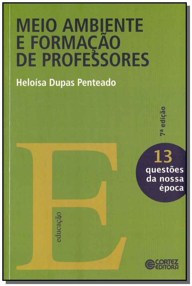 Meio Ambiente e Formação de Professores - Vol. 13