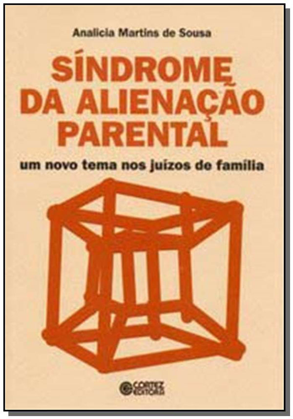 Capa do livro Sindrome da Alienacao Parental, de Analicia Martins de Sousa