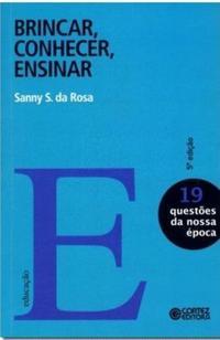 Brincar, Conhecer, Ensinar - Vol. 19