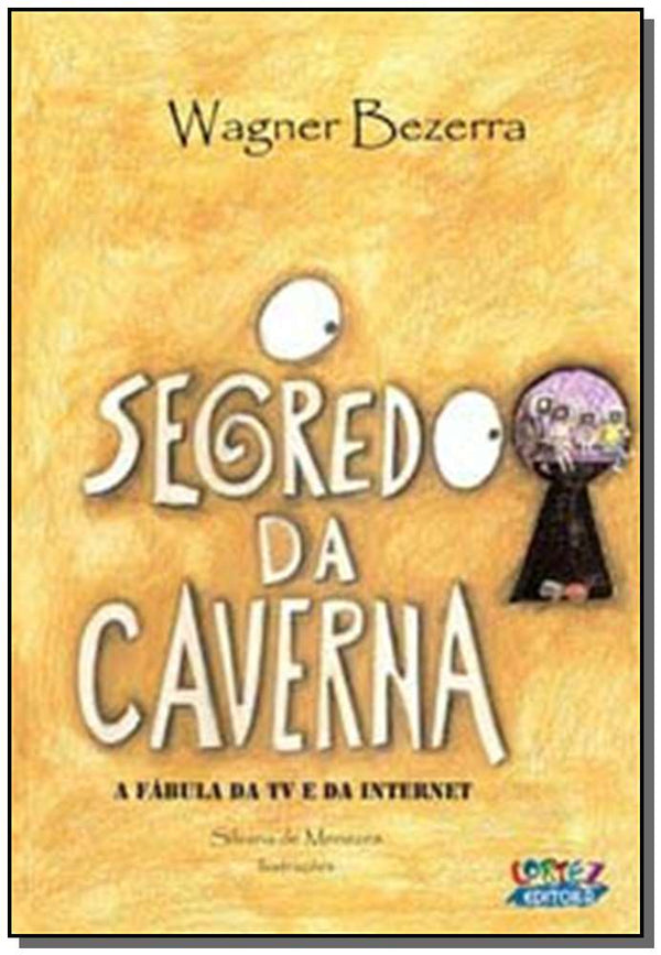Capa do livro Segredo da Caverna, o, de Silvana de Menezes