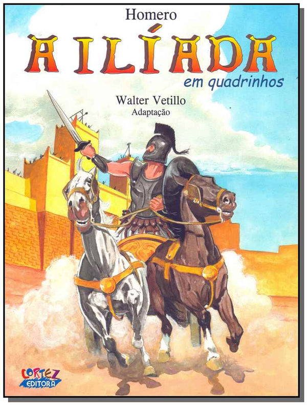 Capa do livro Ilíadada em Quadrinhos, a, de Homero