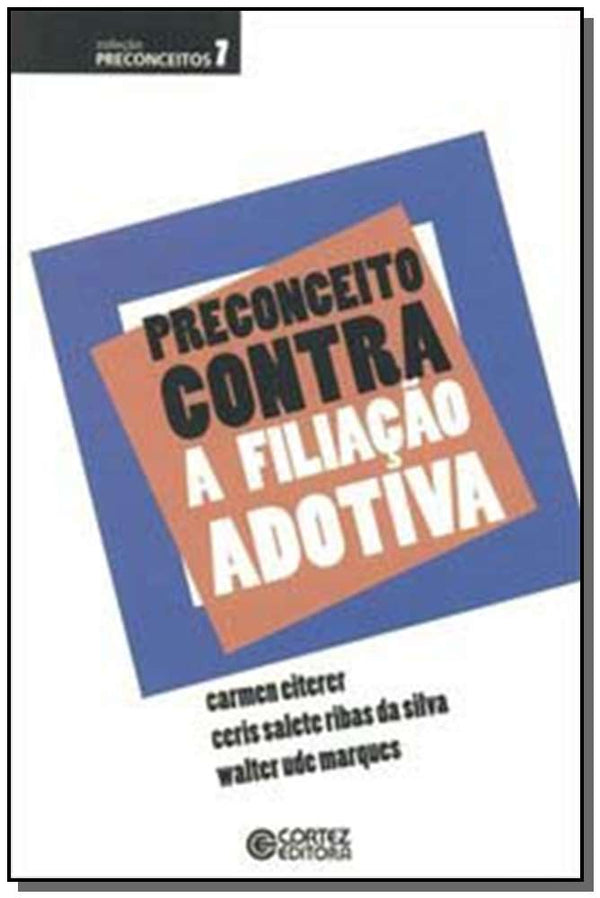 Capa do livro Preconceito Contra a Filiacao Adotiva, de Carmen Eiterer