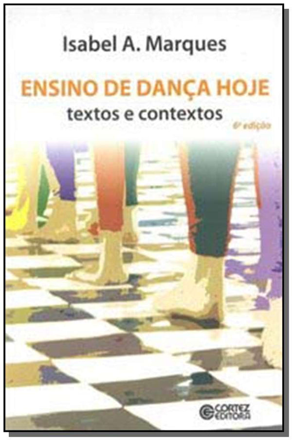 Capa do livro Ensino de Danca Hoje, de Isabel Azevedo Marques