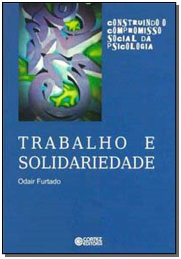Capa do livro Trabalho e Solidariedade, de Odair Furtado