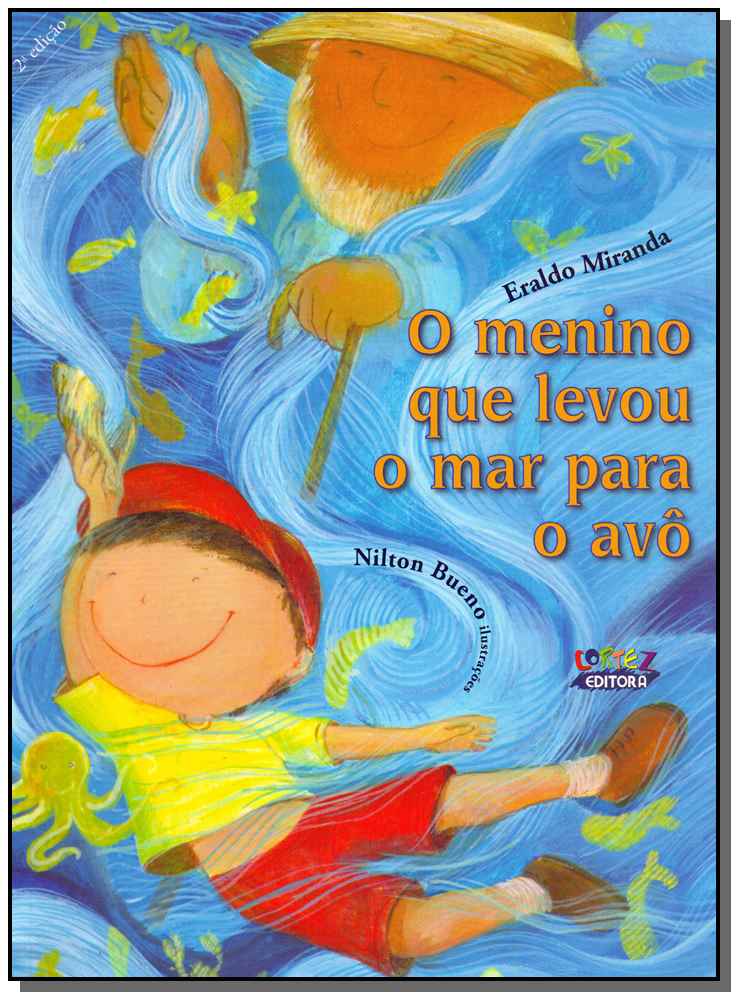 O Menino que Levou o Mar para o Avô