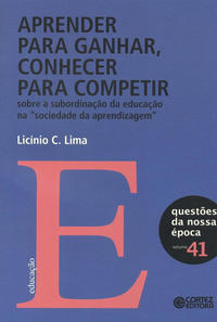 Capa do livro Aprender para Ganhar, Conhecer para Competir, de Licinio C. Lima