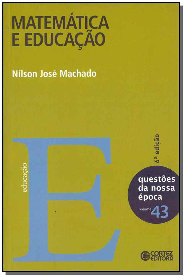 Capa do livro Matemática e Educação, de Nilson Jose Machado