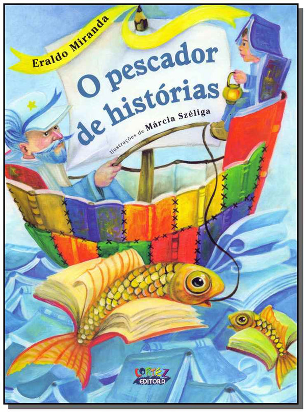 Capa do livro Pescador de Histórias, o, de Eraldo Miranda