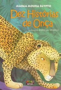 Capa do livro Dez Historias de Onca, de Marga Moura Egypto