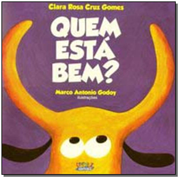Capa do livro Quem Esta Bem?, de Clara Rosa Cruz Gomes