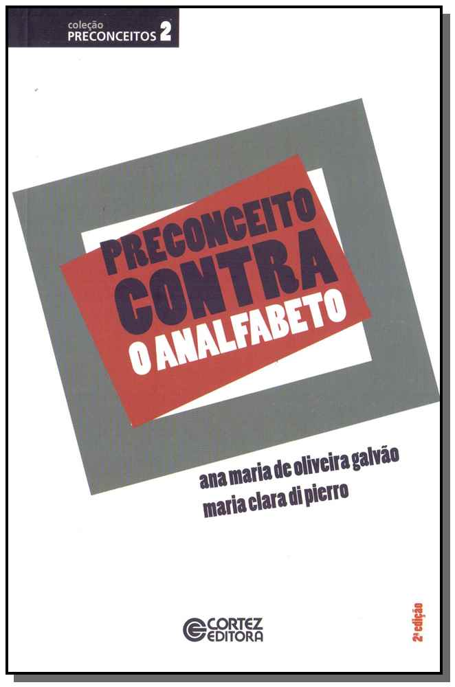 Preconceito Contra o Analfabeto
