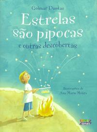 Capa do livro Estrelas Sãq Pipocas e Outras Descobertas, de Coimar Dantas