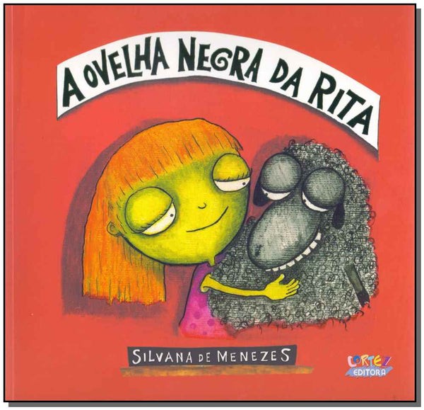 Capa do livro Ovelha Negra da Rita, a, de Silvana de Menezes