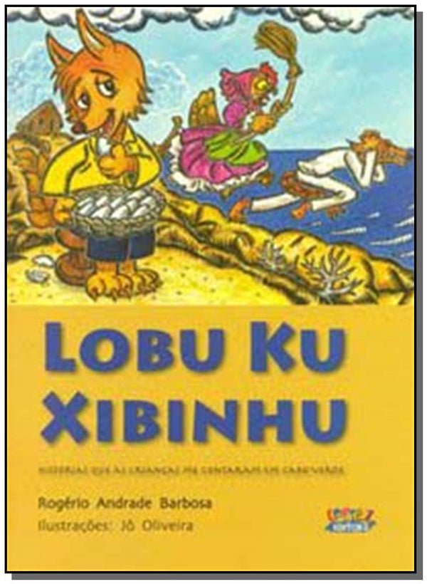 Capa do livro Lobu Ku Xibinhu, de Jo Oliveira