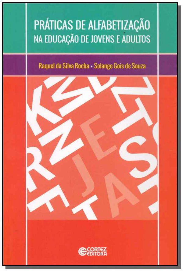 Capa do livro Práticas de Alfabetização na Educação de Jovens e Adultos, de Raquel Rocha, Solange Sousa