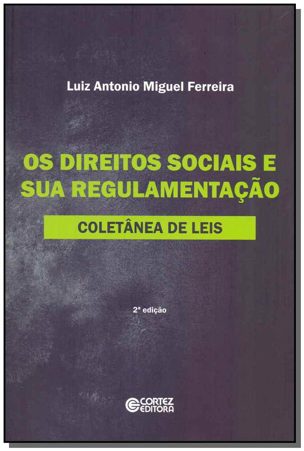 Capa do livro Direitos Sociais e Sua Regulamentação, os -02ed/13, de Luiz Antonio Miguel Ferreira