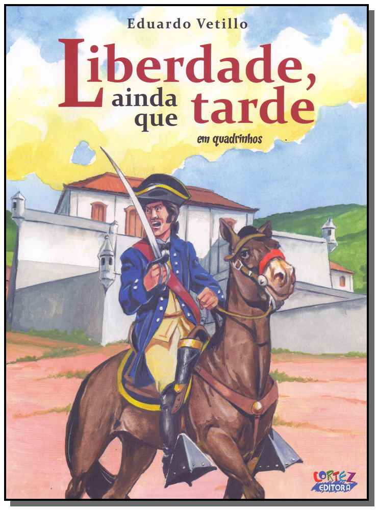 Liberdade, Anda que Tarde
