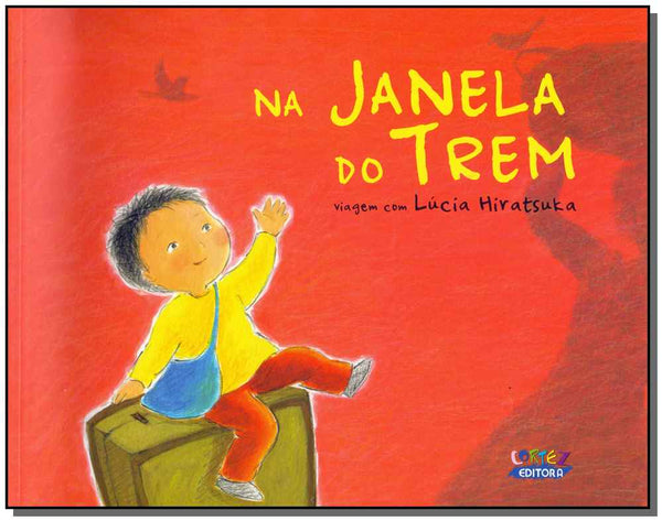 Capa do livro Na Janela do Trem, de Lucia Hiratsuka