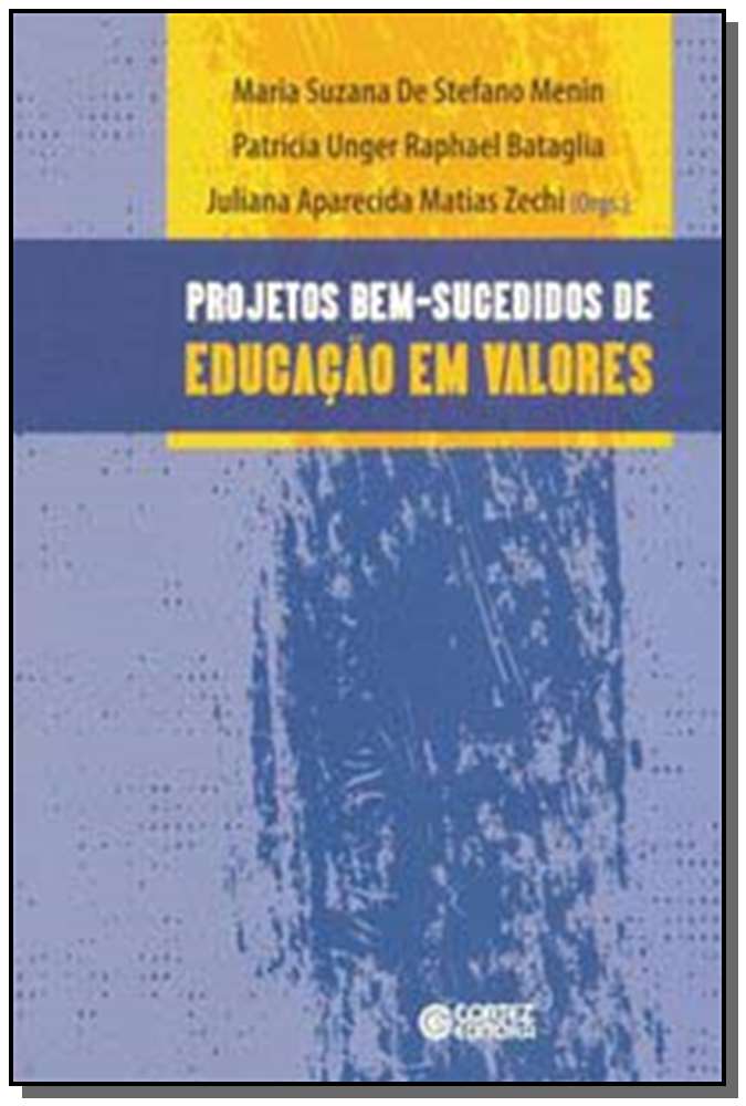 Projetos Bem-Sucedidos de Educação em Valores