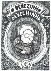 Capa do livro Bebezinho da Velhinha, o, de Silvana de Menezes