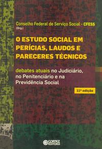 Estudo Social em Perícias, Laudos e Pareceres Técnicos