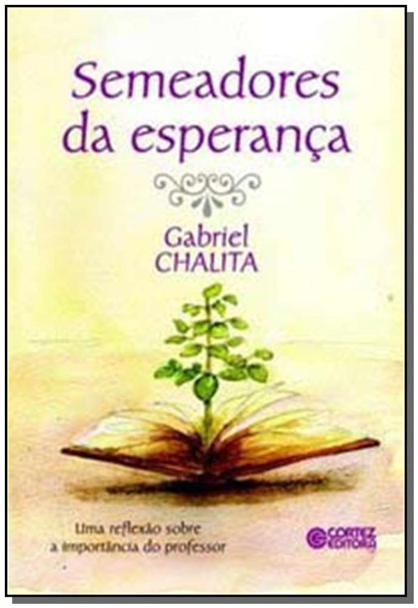 Capa do livro Semeadores da Esperanca, de Gabriel Chalita