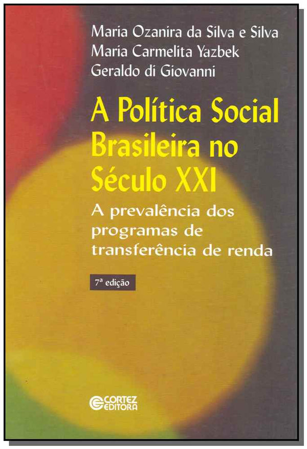 Capa do livro Política Social Brasileira no Século XXI, de Silva; Yasbek; Giovanni