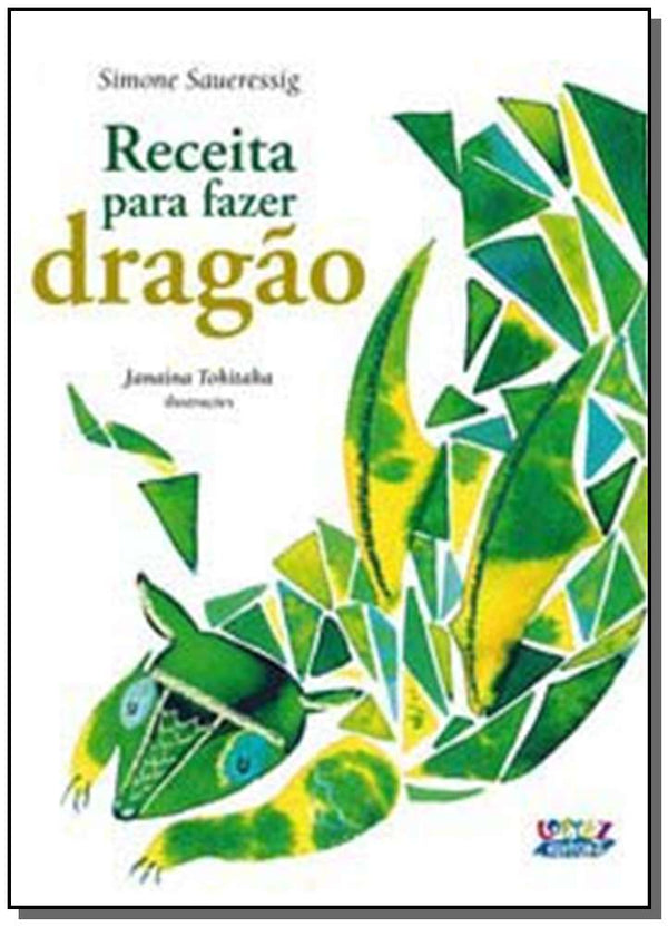 Capa do livro Receita para Fazer Dragao, de Janaina Tokitaka