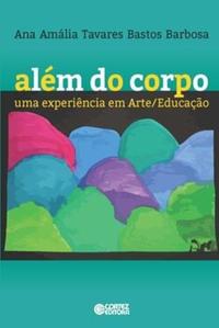 Capa do livro Alem do Corpo, de Ana Amalia Tavares Bastos Barbosa