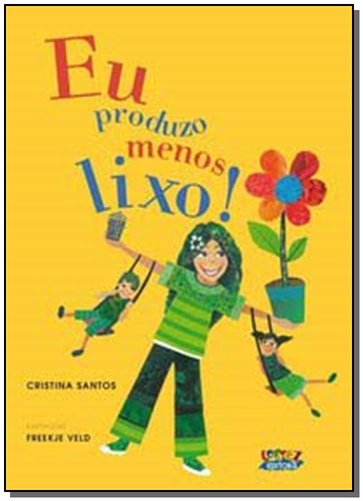 Eu Produzo Menos Lixo!