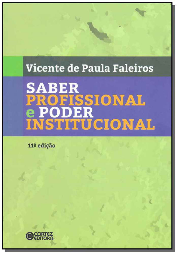Capa do livro Saber Profissional e Poder Institucional, de Vicente de Paulo Faleiros