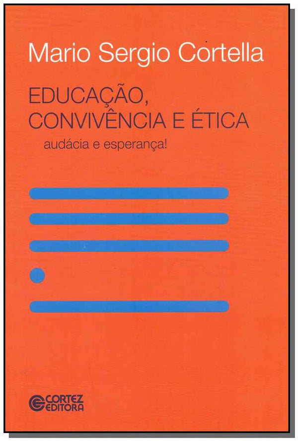 Capa do livro Educação, Convivência e Ética, de Mario Sergio Cortella