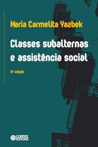 Classes Subalternas e Assistência Social