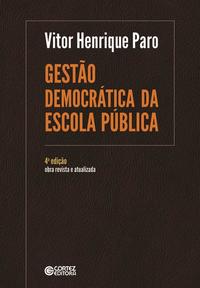 Capa do livro Gestão Democrática da Escola Pública, de Vitor Henrique Paro
