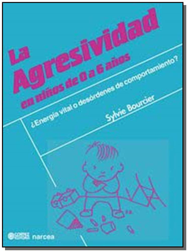 Capa do livro La Agresividad En Ninos de 0 a 6 Anos, de Sylvie Bourcier