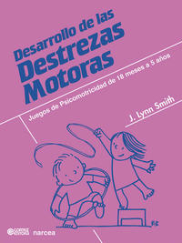 Capa do livro Desarrollo de Las Destrezas Motoras, de J. Lynn Smith