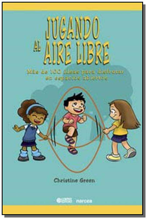 Capa do livro Jugando Al Aire Libre, de Christine Green
