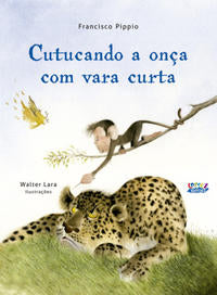 Capa do livro Cutucando a Onça com a Vara Curta, de Francisco Pippio