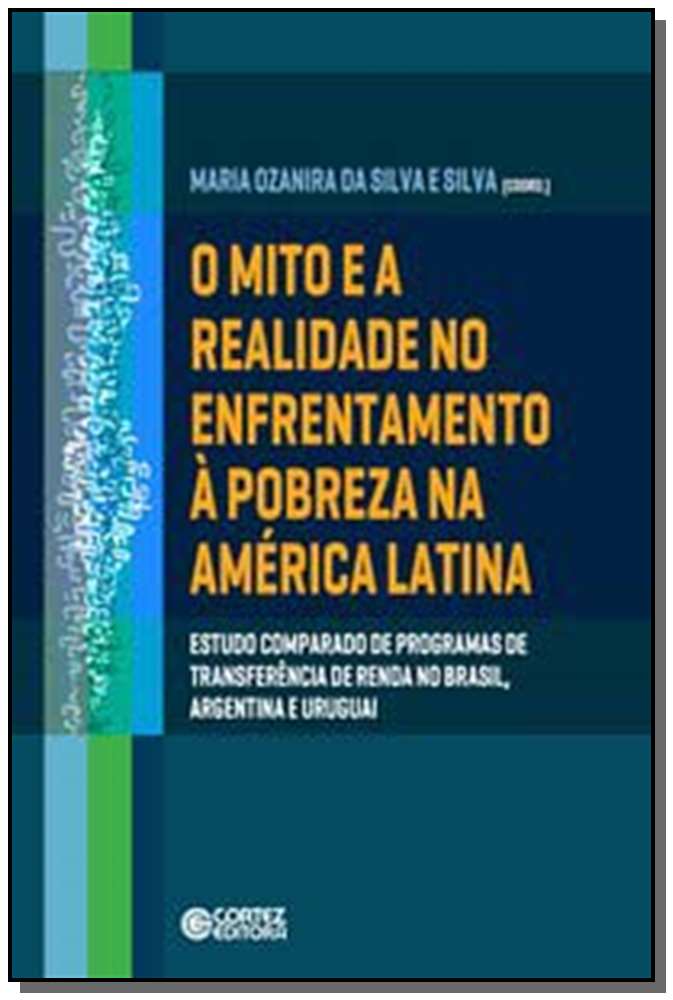 Mito e a Realidade no Enfrentamento a Pobreza na a