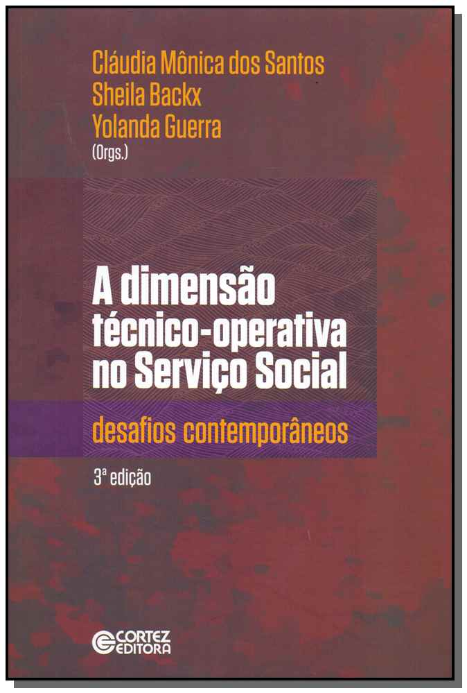 A Dimensão Técnico-Operativa no Serviço Social