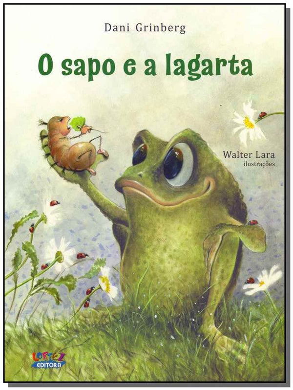 Capa do livro Sapo e a Largata, o, de Dani Grinberg