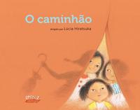 Capa do livro Caminhão, o, de Lucia Hiratsuka