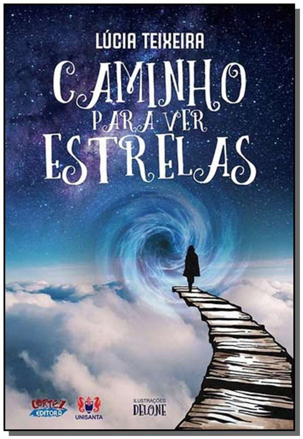 Capa do livro Caminho para Ver Estrelas, de Lucia Teixeira