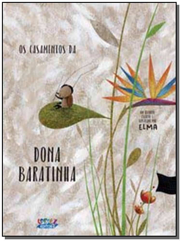 Casamentos da Dona Baratinha, os