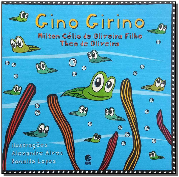Capa do livro Gino Girino, de Milton Oliveira Filho, Theo de Oliveira